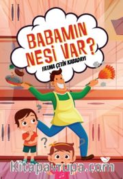 Babamın Nesi Var?