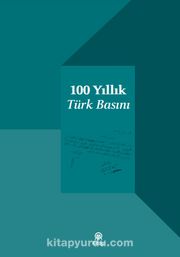 100 Yıllık Türk Basını