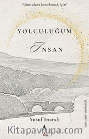Yolculuğum İnsan