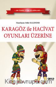 Karagöz ile Hacivat Oyunları Üzerine