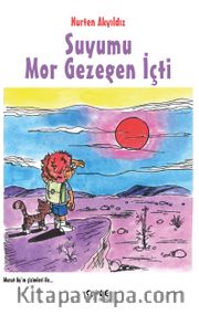 Suyumu Mor Gezegen İçti
