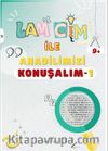 Lam Cim İle Anadilimizi Konuşalım 1 (Etkinlikli)