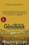 Gönüllülük & İnsanlık ve Mutluluk Yolu