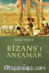 Bizans'ı Anlamak