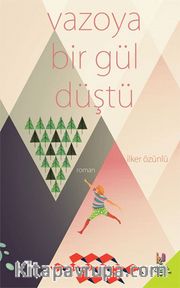 Vazoya Bir Gül Düştü 