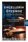 Engellerin Ötesinde & Görme Engelli Bireyler ve Ebeveynlerin Aile Danışmanlığı İhtiyaçlarının Değerlendirilmesi
