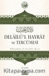 Delailü'l Hayrat ve Tercümesi (Ciltli)