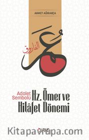 Adalet Sembolü Hz.Ömer ve Hilafet Dönemi