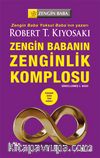 Zengin Babanın Zenginlik Komplosu