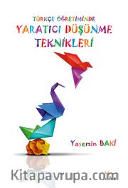 Türkçe Öğretiminde Yaratıcı Düşünme Teknikleri