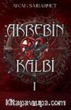 Akrebin Kalbi 1 (Karton Kapak)