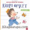Kirli Omlet / Kırda Yaşam Serisi