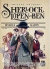 Sherlock Lüpen ve Ben-Siyahlı Kadın