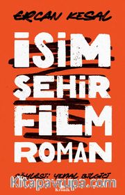 İsim Şehir Film Roman