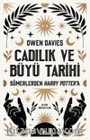 Cadılık ve Büyü Tarihi & Sümerlerden Harry Potter’a