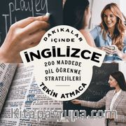 Dakikalar İçinde İngilizce <br /> 200 Maddede Dil Öğrenme Stratejileri