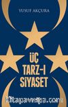 Üç Tarzı Siyaset