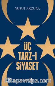Üç Tarzı Siyaset