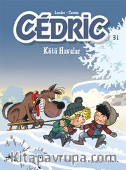 Cedric 31 / Kötü Havalar