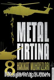 Metal Fırtına 8 / Hakikat Muhafızları  