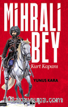 Mihrali Bey Kurt Kapanı