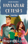 Haylazlar Çetesi-3  Pavitra