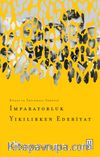 İmparatorluk Yıkılırken Edebiyat