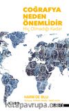 Coğrafya Neden Önemlidir  & Hiç Olmadığı Kadar