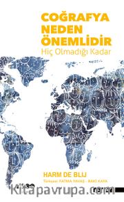 Coğrafya Neden Önemlidir  <br /> Hiç Olmadığı Kadar