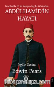Abdülhamid’in Hayatı