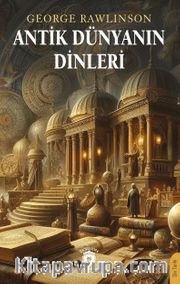 Antik Dünyanın Dinleri