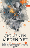 Çiğnenen Medeniyet II