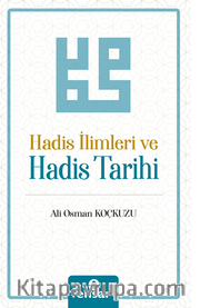 Hadis İlimleri ve Hadis Tarihi