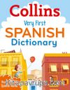 Collins Very First Spanish Dictionary