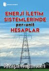 Enerji İletim Sistemlerinde per-unit Hesaplar