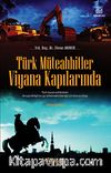 Türk Müteahhitler Viyana Kapılarında