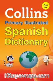 Collins Primary Illustrated Spanish Dictionary 