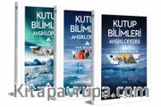 Kutup Bilimleri Ansiklopedisi (3 Kitap)