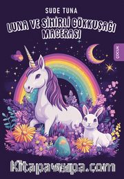 Luna ve Sihirli Gökkuşağı Macerası
