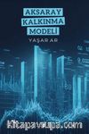 Aksaray Kalkınma Modeli