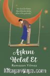Aşkını Helal Et
