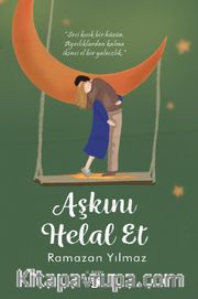 Aşkını Helal Et