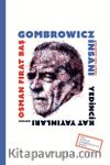 Gombrowicz İnsanı & Birinci Tekil Şahıstan