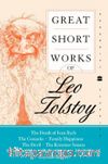 Great Short Works of Leo Tolstoy Dil: İngilizce