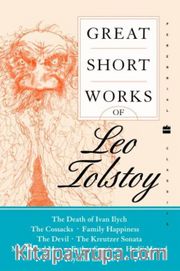 Great Short Works of Leo Tolstoy Dil: İngilizce
