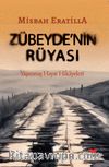 Zübeyde’nin Rüyası