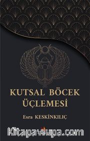 Kutsal Böcek Üçlemesi 