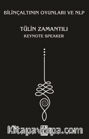 Bilinçaltının Oyunları ve NLP