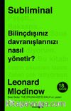 Subliminal & Bilinçdışınız Davranışlarınızı Nasıl Yönetir?