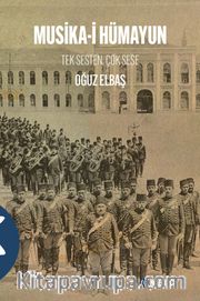 Musika-i Hümayun <br /> Tek Sesten Çok Sese